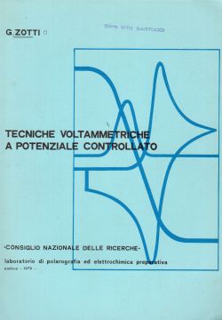 Tecniche voltammetriche a potenziale controllato, G. Zotti